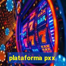 plataforma pxx